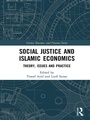 Cover: Social Justice and Islamic Economics - Routledge