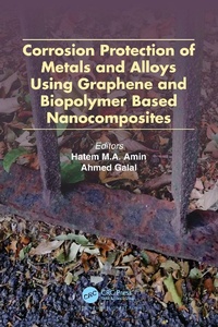 Abbildung von: Corrosion Protection of Metals and Alloys Using Graphene and Biopolymer Based Nanocomposites - CRC Press