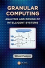 Cover: Granular Computing - CRC Press