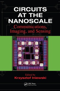 Enlarge image Cover: Circuits at the Nanoscale - CRC Press