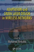 Cover: Adaptation and Cross Layer Design in Wireless Networks - CRC Press