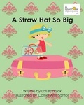 Cover: A Straw Hat So Big - Flying Turtle Publishing