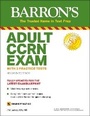 Cover: Adult CCRN Exam - Barron's Educational Series Inc.,U.S.