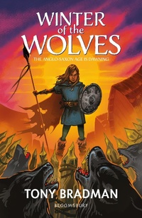 Abbildung von: Winter of the Wolves: The Anglo-Saxon Age is Dawning - Bloomsbury Education