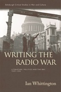 Cover: Writing the Radio War - Edinburgh University Press