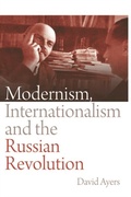 Cover: Modernism, Internationalism and the Russian Revolution - Edinburgh University Press