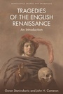 Cover: Tragedies of the English Renaissance - Edinburgh University Press