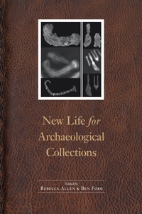 Enlarge image Cover: New Life for Archaeological Collections - University of Nebraska Press