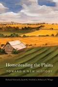 Cover: Homesteading the Plains - University of Nebraska Press