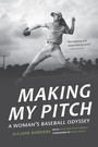 Cover: Making My Pitch - University of Nebraska Press