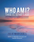 Cover: Who Am I? This Is Who I Am - Balboa Press Au