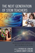 Cover: The Next Generation of STEM Teachers - Rowman & Littlefield Publishers