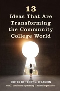 Cover: 13 Ideas That Are Transforming the Community College World - Rowman & Littlefield Publishers