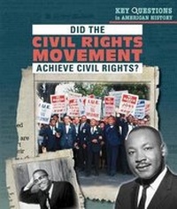 Enlarge image Cover: Did the Civil Rights Movement Achieve Civil Rights? - PowerKids Press
