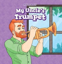 Enlarge image Cover: My Uncle's Trumpet - PowerKids Press