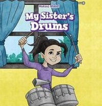 Enlarge image Cover: My Sister's Drums - PowerKids Press