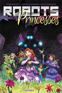 Enlarge image Cover: Robots Vs. Princesses Volume 1 - Dynamite Entertainment