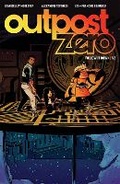 Cover: Outpost Zero Volume 2: Follow It Down - Image Comics