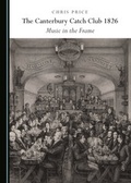 Cover: The Canterbury Catch Club 1826 - Cambridge Scholars Publishing