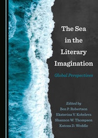 Enlarge image Cover: The Sea in the Literary Imagination - Cambridge Scholars Publishing
