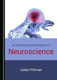 Abbildung von: An Integrated Approach to Neuroscience - Cambridge Scholars Publishing