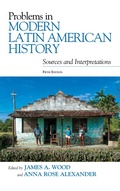 Cover: Problems in Modern Latin American History - Rowman & Littlefield Publishers