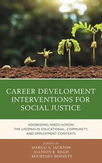 Enlarge image Cover: Career Development Interventions for Social Justice - Rowman & Littlefield Publishers