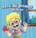 Cover: Perdi Mi Primer Diente (My First Lost Tooth) - PowerKids Press