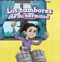 Cover: Los Tambores de Mi Hermana (My Sister's Drums) - PowerKids Press