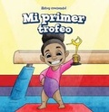 Cover: Mi Primer Trofeo (My First Trophy) - PowerKids Press