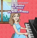 Cover: El Piano de Mama / My Mom's Piano - PowerKids Press