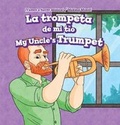 Cover: La Trompeta de Mi Tio / My Uncle's Trumpet - PowerKids Press