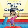 Cover: Mi Primer Trofeo / My First Trophy - PowerKids Press