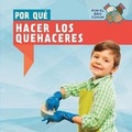 Cover: Por Que Hacer Los Quehaceres (Why Do We Have to Do Chores?) - PowerKids Press