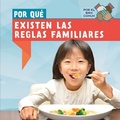 Cover: Por Que Existen Las Reglas Familiares (Why Do Families Have Rules?) - PowerKids Press