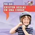 Cover: Por Que Existen Reglas En Una Ciudad (Why Do Towns Have Rules?) - PowerKids Press