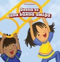 Cover: Deena Es Una Buena Amiga (Deena Is a Good Friend) - PowerKids Press