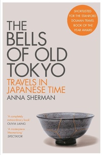 Abbildung von: The Bells of Old Tokyo - Picador