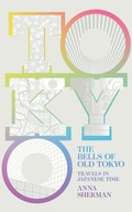 Cover: The Bells of Old Tokyo - Picador