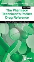 Cover: The Pharmacy Technician's Pocket Drug Reference - American Pharmacists Association