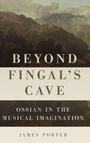 Cover: Beyond Fingal's Cave - University of Rochester Press