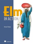 Cover: Elm in Action - Manning Publications