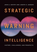 Cover: Strategic Warning Intelligence - Georgetown University Press