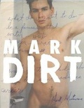 Cover: Mark Morrisroe - Mark Dirt - Paper Chase Press,U.S.
