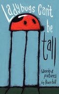 Cover: Ladybugs Can't Be Tall - Authormike Ink