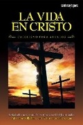 Cover: La Vida En Cristo - Saint Mary's Press