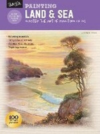 Abbildung von: Painting: Land & Sea - Walter Foster Publishing