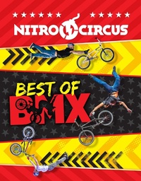 Enlarge image Cover: Nitro Circus Best of BMX - Ripley Publishing