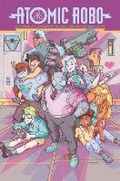 Cover: Atomic Robo and the Dawn of a New Era - Idea & Design Works