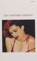 Cover: Just Another Asshole No. 6 - Primary Information